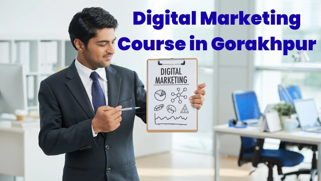 Best Digital Marketing Course in Gorakhpur 1 A man holding a pad and pen, on paper written digital marketing - Digital Marketing Course in Gorakhpur