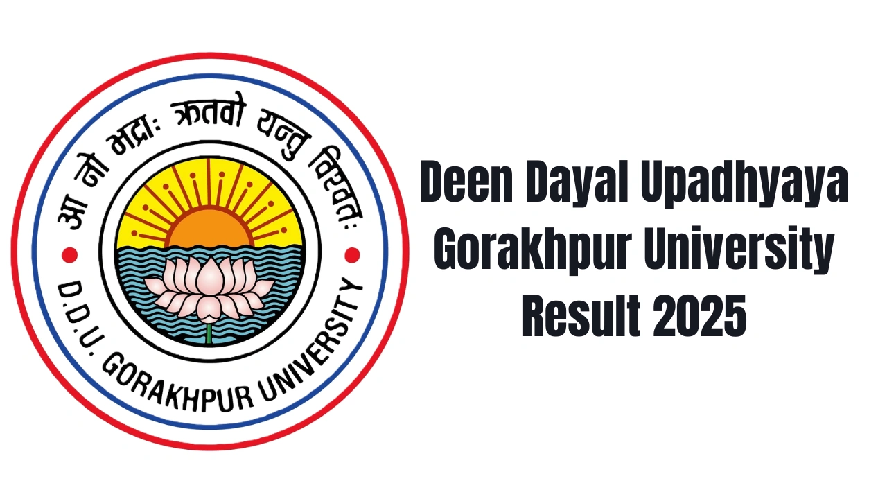 DDU Gorakhpur Result 2025 Out: देखें Deen Dayal Upadhyay University के UG और PG परिणाम PDF के साथ ddugu.ac.in पर 1 Deen Dayal Upadhyaya Gorakhpur University Result 2025