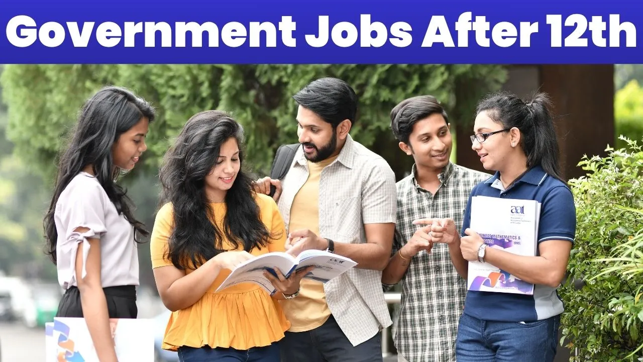 Government Jobs After 12th: 12वीं के बाद कौन-कौन सी सरकारी नौकरियां सबसे बेहतर हैं? 1 Government Jobs After 12th – 12वीं पास के बाद सरकारी नौकरी की तैयारी कर रहे छात्र-छात्राएं