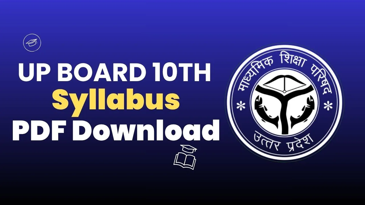 Up Board Class 10th Syllabus 2025-26: Download Subject-wise PDFs UPMSP 1 UP Board Class 10th Syllabus 2025-26 PDF Download | UPMSP Subject-wise Syllabus