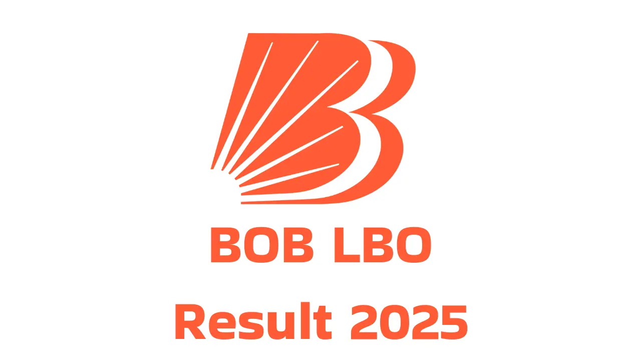 BOB LBO Result 2025: बैंक ऑफ़ बड़ौदा एलबीओ परीक्षा के नतीजे जारी, यहाँ देखें रिजल्ट पीडीएफ 1 BOB LBO Result 2025