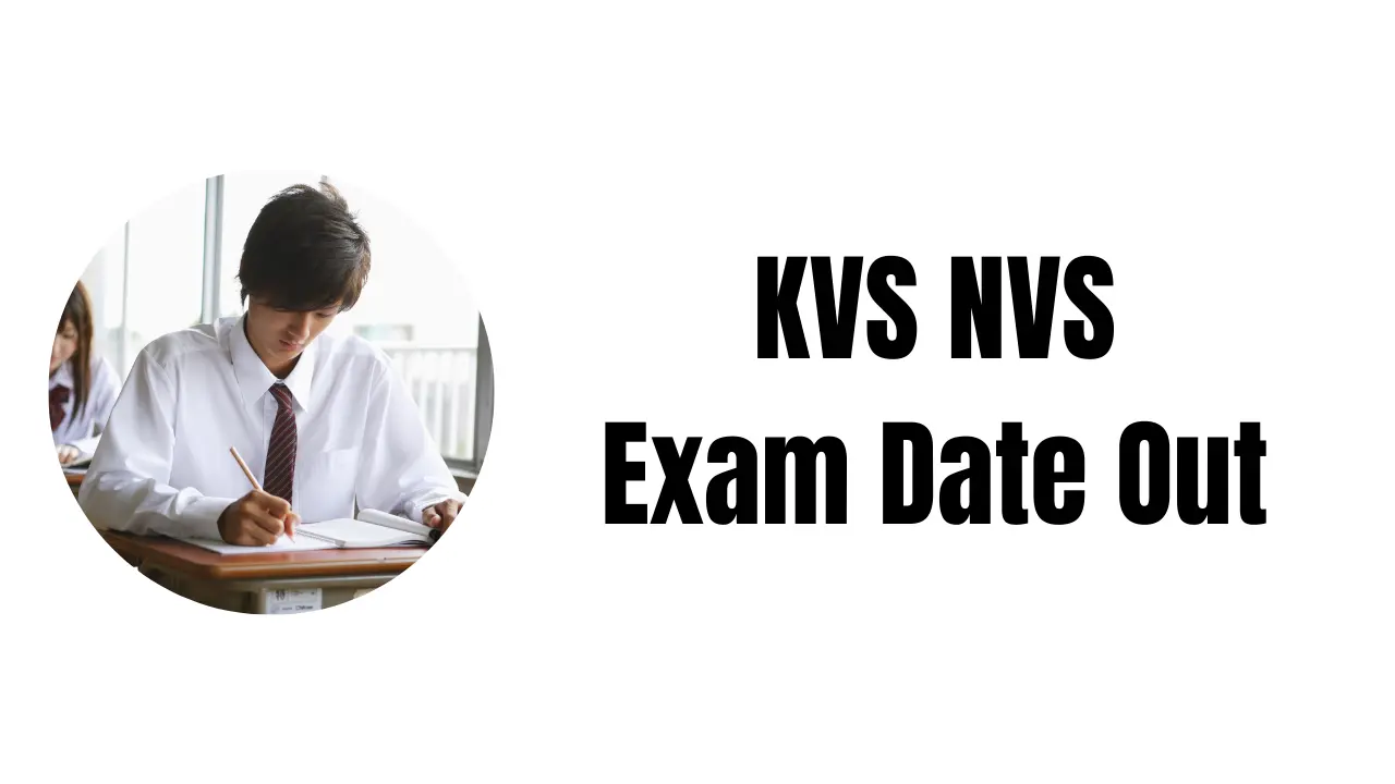 KVS, NVS Exam Date 2025: टीचिंग और नॉन-टीचिंग टियर 1 परीक्षा की तारीखें घोषित 1 Kvs nvs exam date out