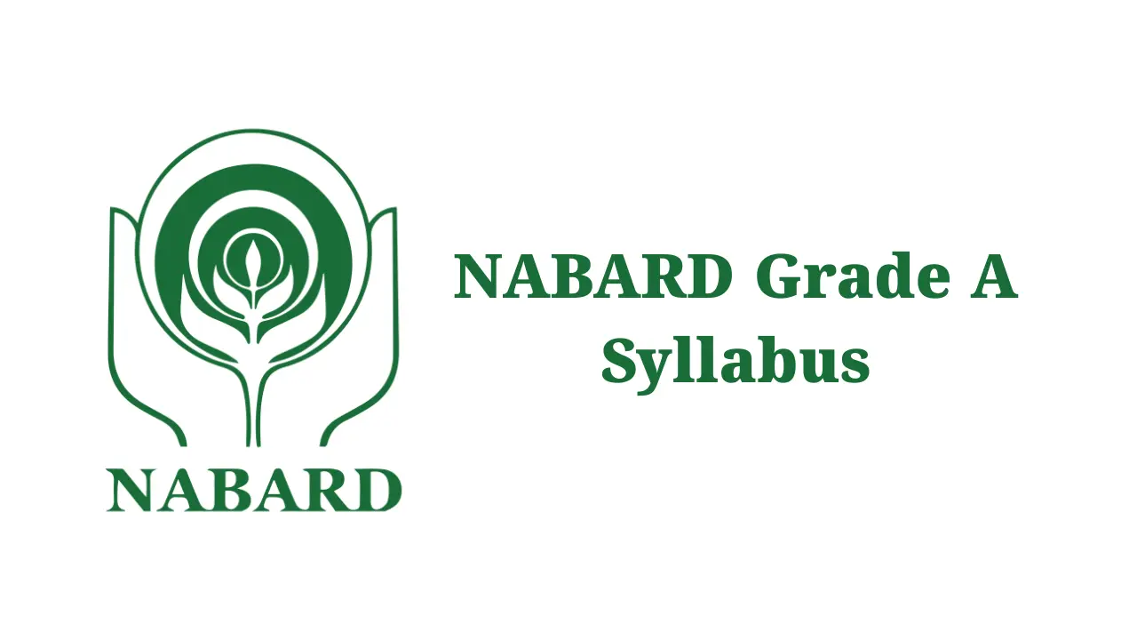 NABARD Grade A Syllabus 2025: नाबार्ड ग्रेड A परीक्षा का लेटेस्ट सिलेबस और एग्जाम पैटर्न यहाँ देखें 1 NABARD Grade A Syllabus 2025