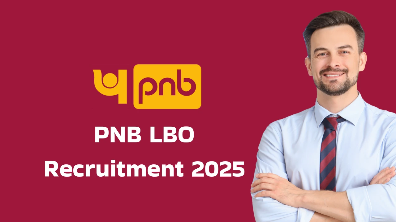 PNB LBO Recruitment 2025: पंजाब नेशनल बैंक में 750 लोकल बैंक ऑफिसर पदों पर आवेदन शुरू (Extended) 1 PNB LBO Recruitment 2025