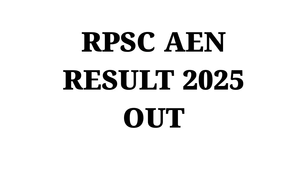 RPSC AEN Result 2025 OUT: आरपीएससी AEN रिजल्ट rpsc.rajasthan.gov.in पर जारी, डाउनलोड करें PDF 1 RPSC AEN Result 2025 OUT