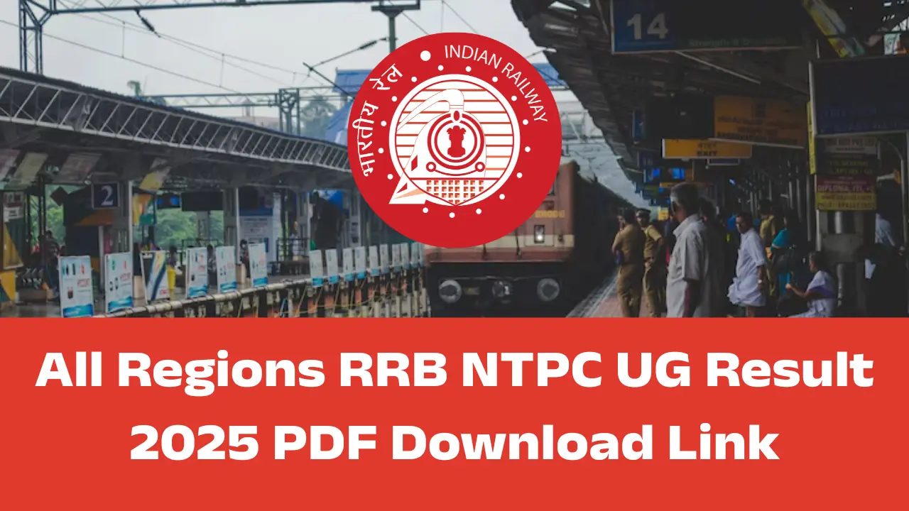 Railway RRB NTPC UG Result 2025 OUT: सभी रीजन का Undergraduate रिजल्ट जारी 1 RRB NTPC UG Result 2025 जारी कर दिया गया है। रेलवे ने NTPC Undergraduate exam 2025