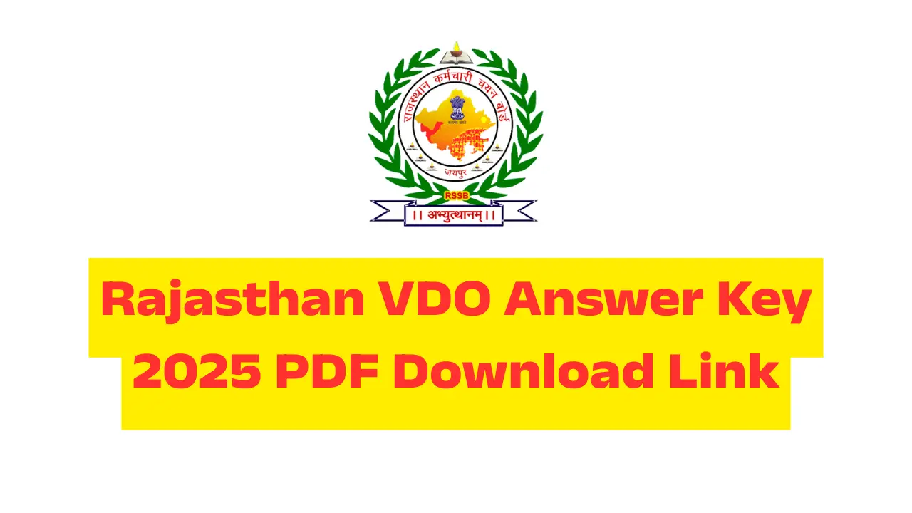 Rajasthan VDO Answer Key 2025: राजस्थान VDO उत्तर कुंजी कब जारी होगी और कैसे डाउनलोड करें? 1 Rajasthan VDO Answer Key 2025 PDF Download Link