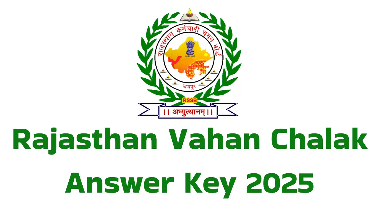 Rajasthan Vahan Chalak Answer Key 2025: राजस्थान वाहन चालक परीक्षा की उत्तर कुंजी जल्द, यहां देखें डाउनलोड लिंक 1 Rajasthan Vahan Chalak Answer Key 2025