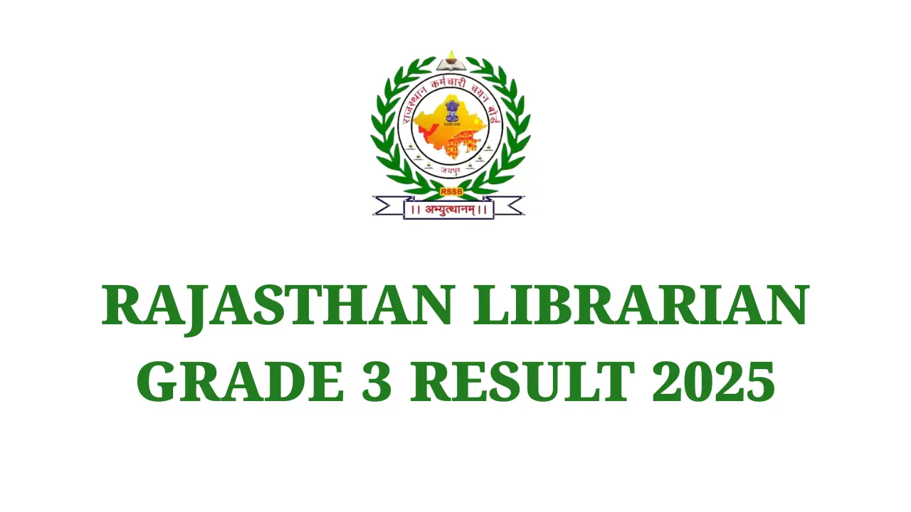 Rajasthan Librarian Grade 3 Result 2025: इंतज़ार खत्म—लाइब्रेरियन ग्रेड 3 रिजल्ट कल होगा जारी, बोर्ड ने की आधिकारिक पुष्टि 1 Rajasthan Librarian Grade 3 Result 2025