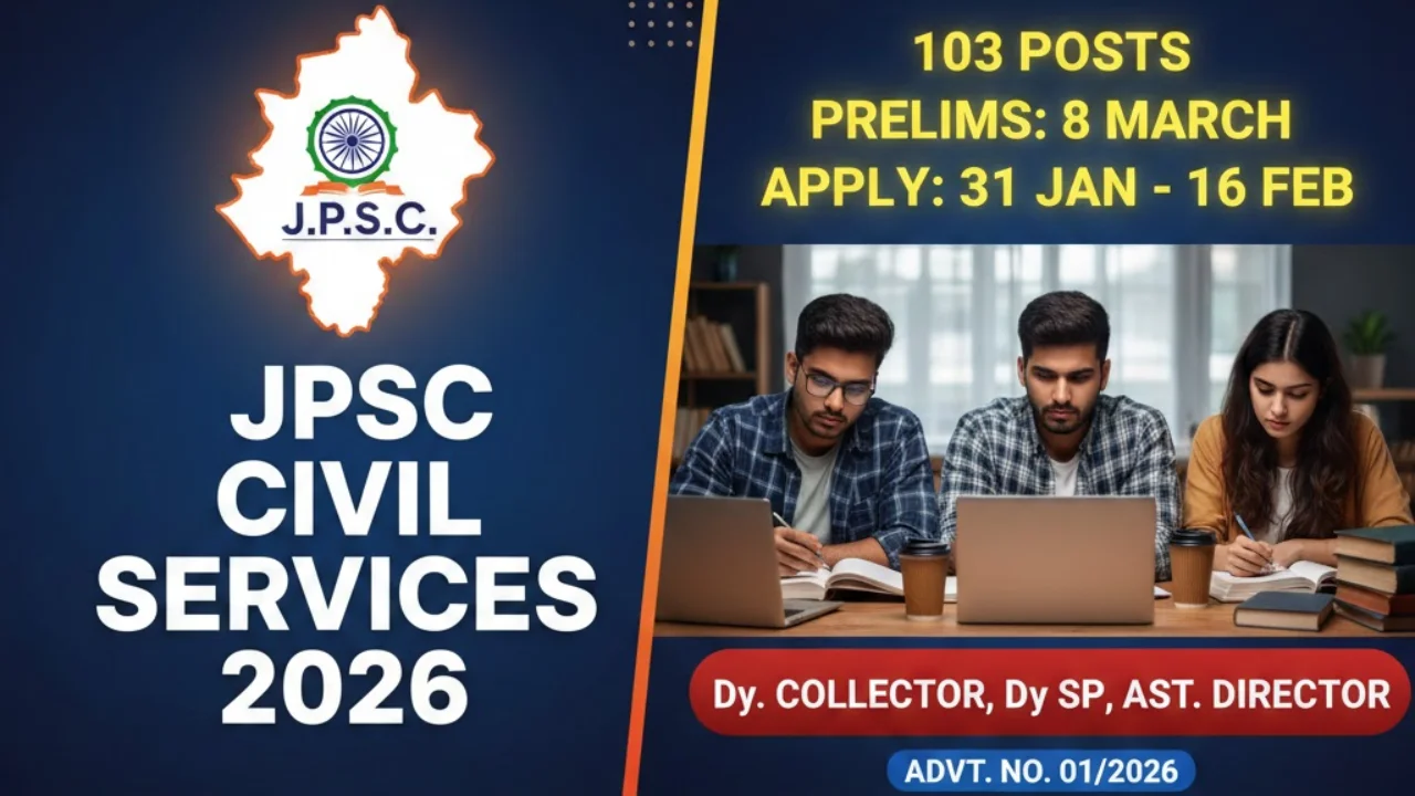 JPSC Civil Services 2026: Pre Exam Online Form जारी, गंभीर अभ्यर्थियों के लिए जरूरी निर्देश 1 JPSC Combined Civil Services Exam 2026 recruitment notification advertisement 01/2026 summary image by ExamDwarPlus.