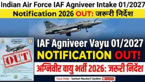 Indian Air force iaf agniveer Intake 01/2027 Notification 2026 OUT: जरूरी निर्देश (ExamDwarPlus) 6 Indian Air force iaf agniveer Intake Notification 2026 OUT