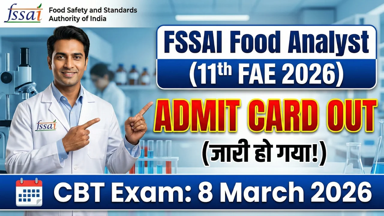 FSSAI Food Analyst Admit Card 2026 जारी - 8 मार्च परीक्षा से पहले अभी करें डाउनलोड, ये जरूरी निर्देश जान लें 1 FSSAI Food Analyst Admit Card 2026